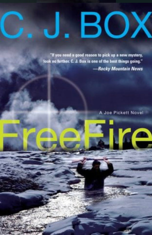 Free Fire by C.J. Box