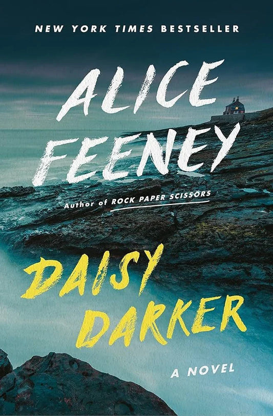 Daisy Darker By Alice Feeney
