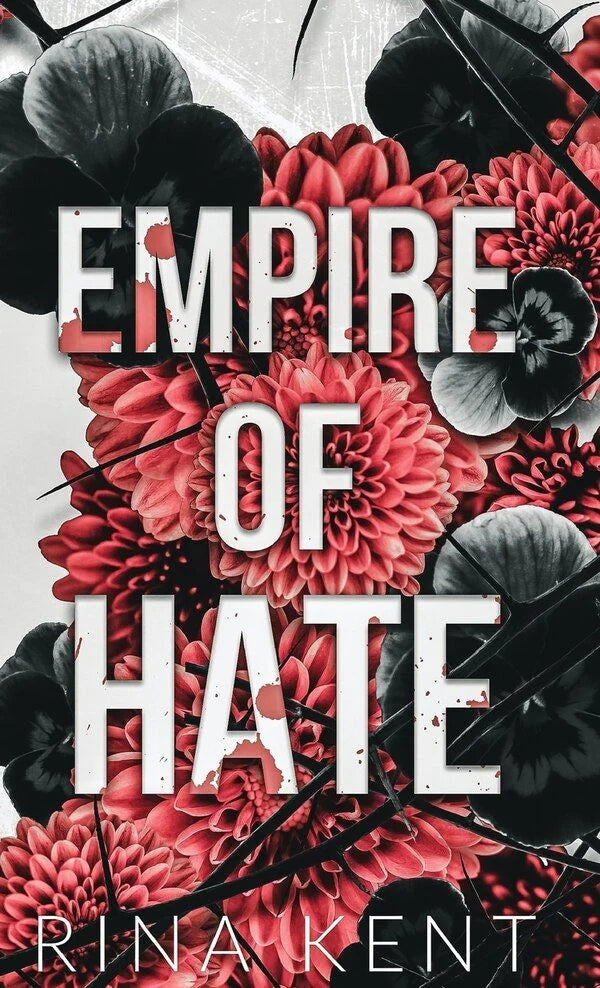 Empire of Hate By Rina Kent