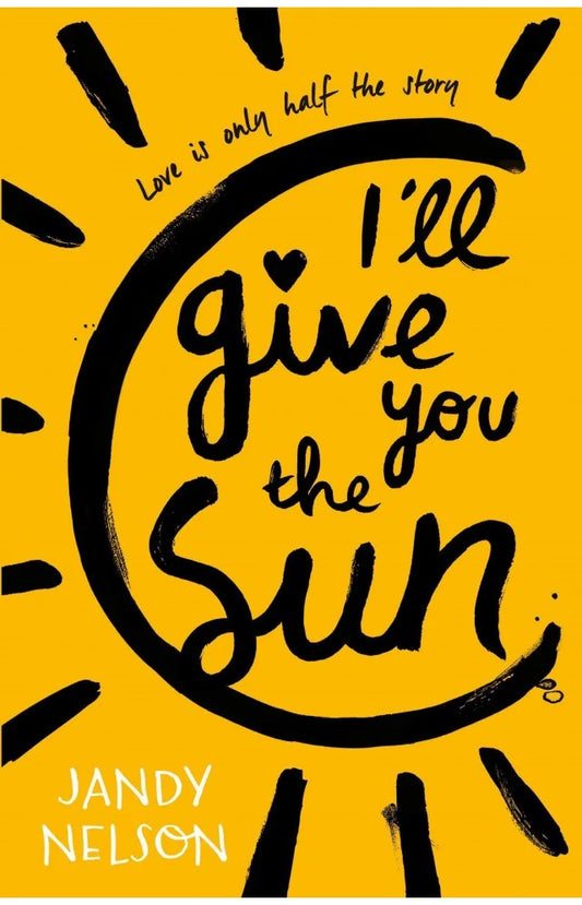 I’ll Give You the Sun By Jandy Nelson