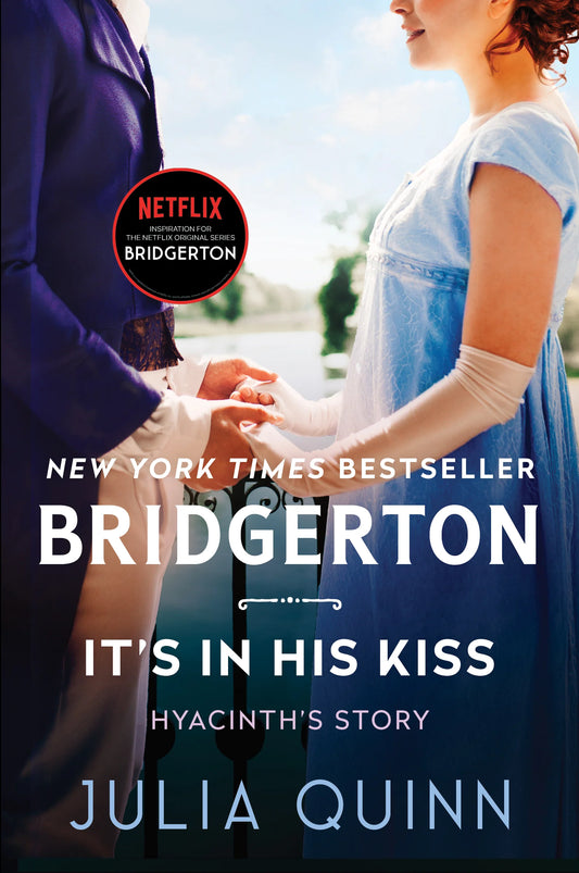 It’s in His Kiss By Julia Quinn