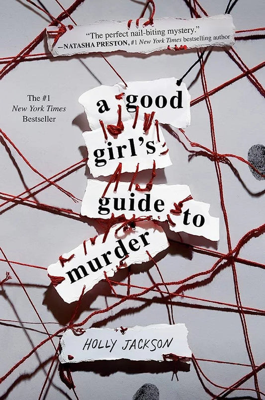A Good Girl’s Guide to Murder By Holly Jackson