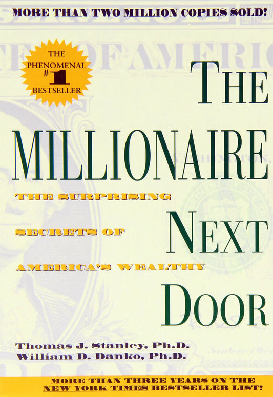 The Millionaire Next Door By Thomas J. Stanley