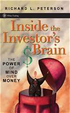 Inside the Investors Brain By Richard Peterson