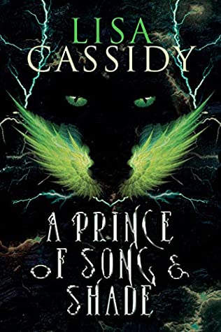 A Prince of Song and Shade by Lisa Cassidy