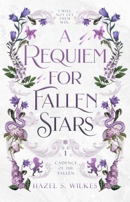 A Requiem for Fallen Stars by Hazel S. Wilkes