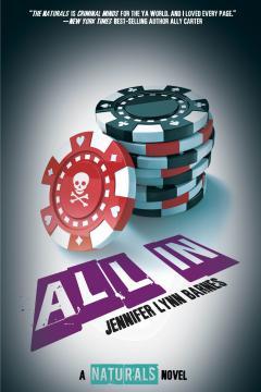 All In (The Naturals, #3) by Jennifer Lynn Barnes