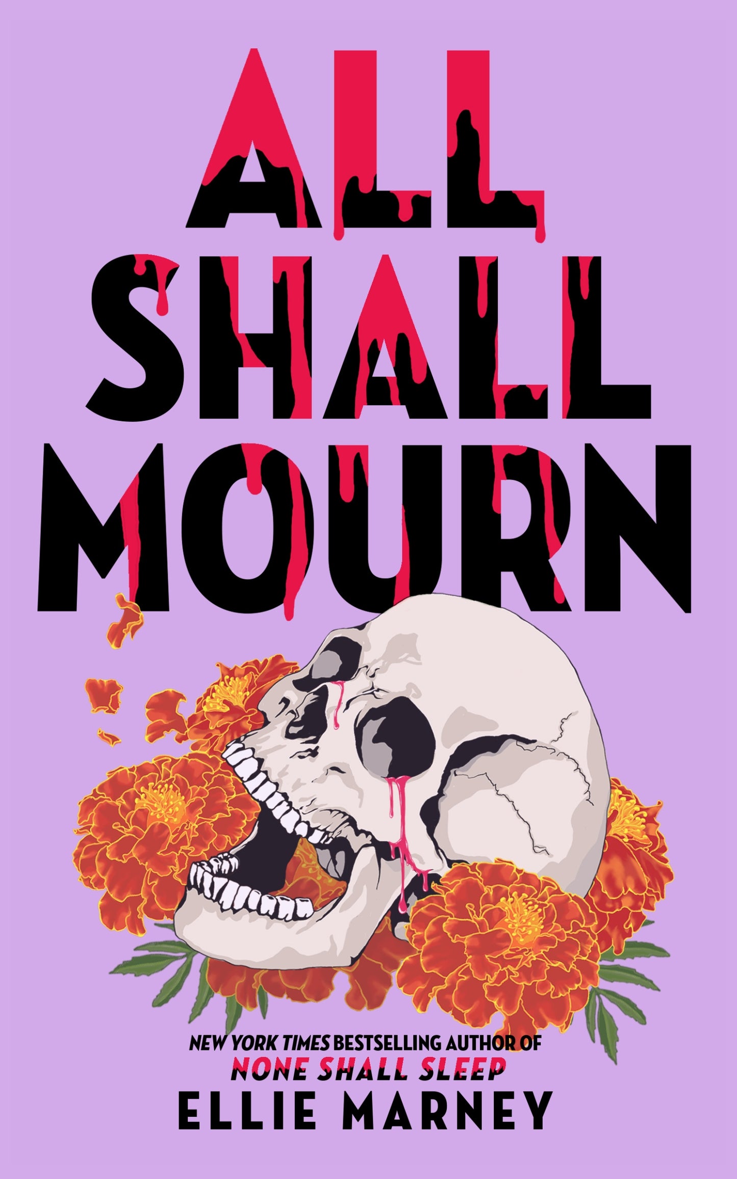 All Shall Mourn (None Shall Sleep, #3) by Ellie Marney