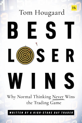 Best Loser Wins Tom Hougaard