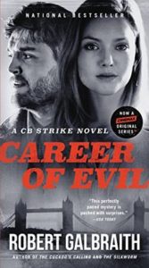 Career of Evil by Robert Galbraith (J.K. Rowling)