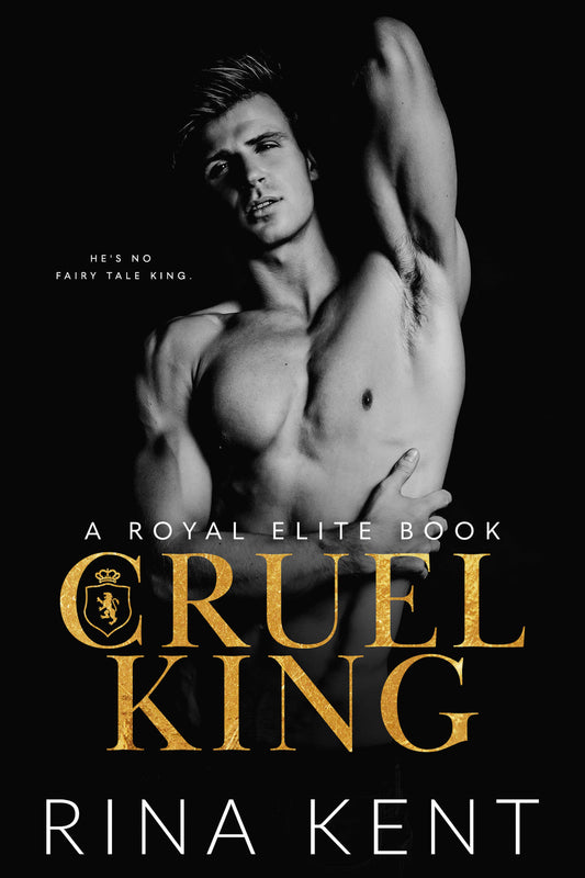 Cruel King (Royal Elite, #0) by Rina Kent