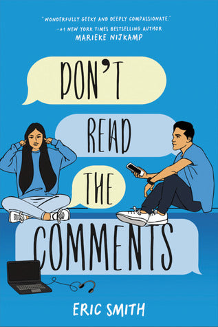 Don’t Read the Comments by Eric Smith