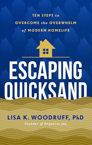 Escaping Quicksand by Lisa Woodruff PhD