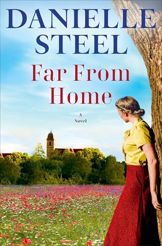 Far from Home by Danielle Steel