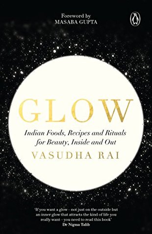 Glow by Vasudha Rai