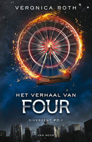 Het verhaal van Four (Divergent, #0.5) by Veronica Roth