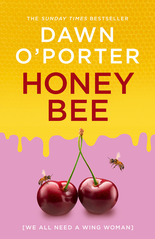 Honeybee by Dawn O’Porter