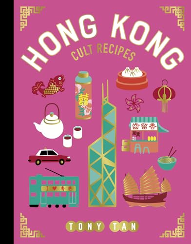 Hong Kong Cult Recipes (mini) by Tony Tan