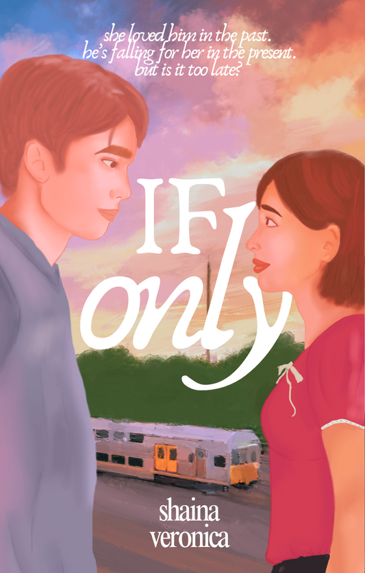 If Only by Shaina Veronica