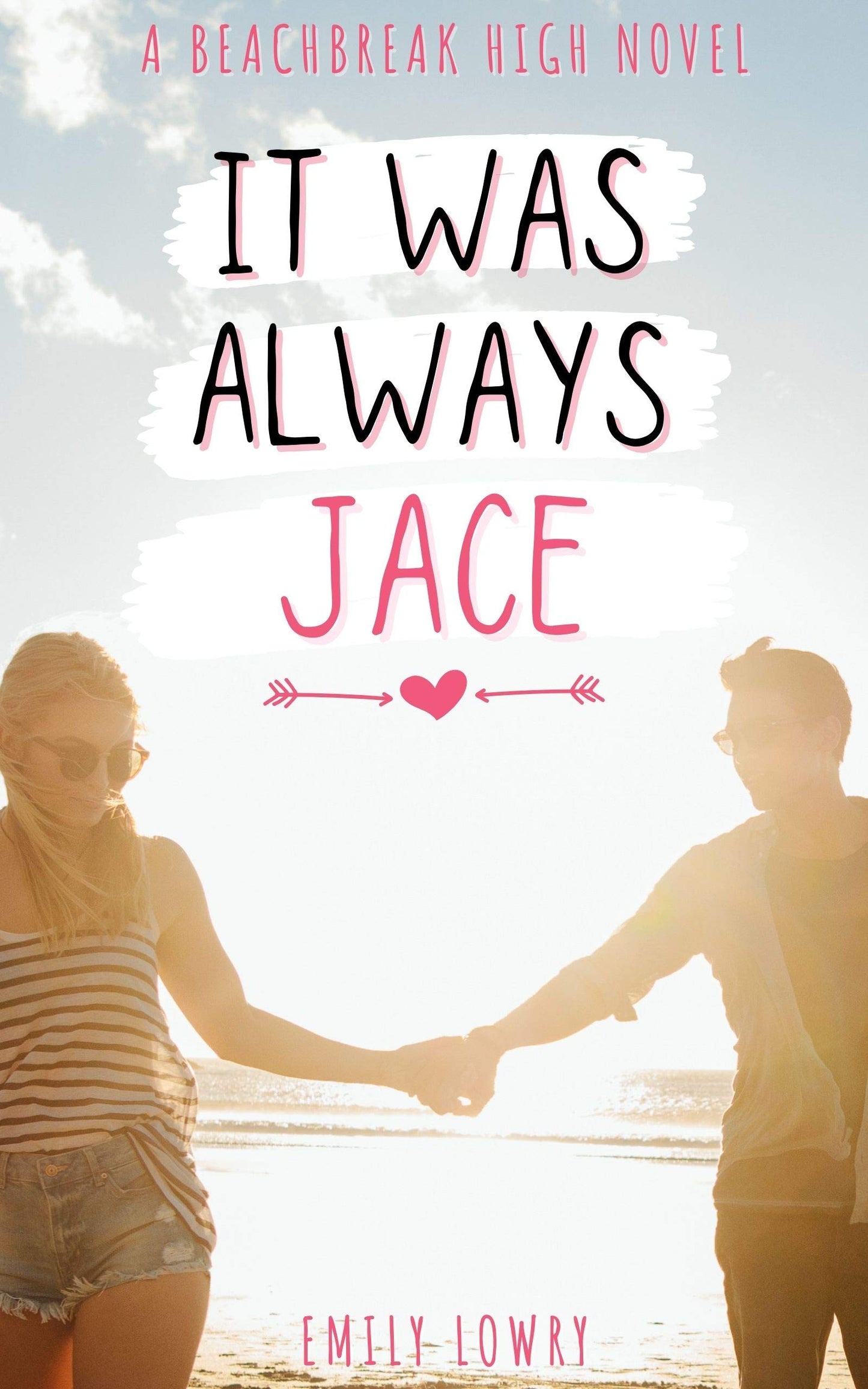 It Was Always Jace by Emily Lowry
