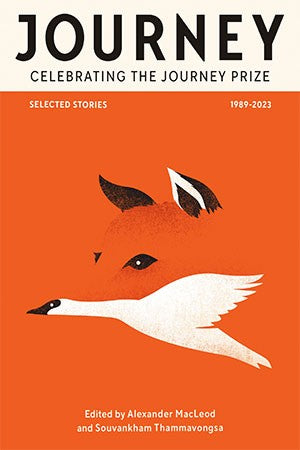 Journey, Celebrating the Journey Prize by Alexander MacLeod