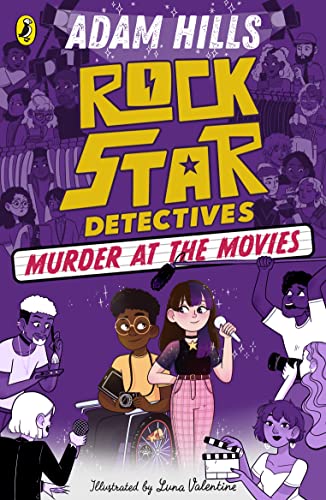 Murder at the Movies (Rockstar Detectives #2) by Adam Hills