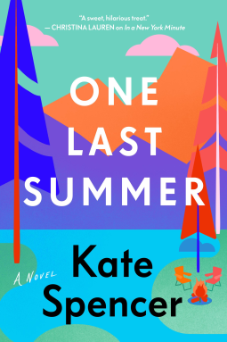 One Last Summer by Kate Spencer