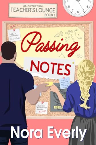 Passing Notes by Nora Everly