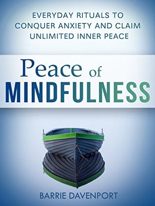 Peace of Mindfulness by Barrie Davenport