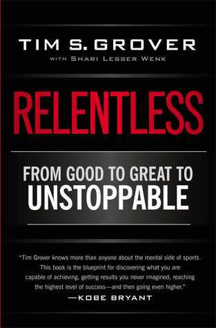 Relentless by Tim S. Grover