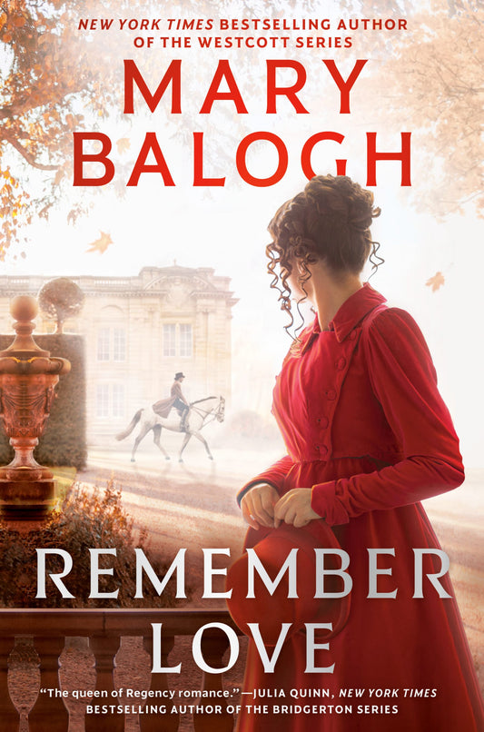 Remember Love (Ravenswood, #1) by Mary Balogh