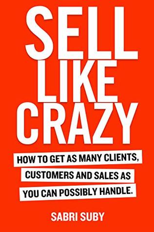 SELL LIKE CRAZY by Sabri Suby