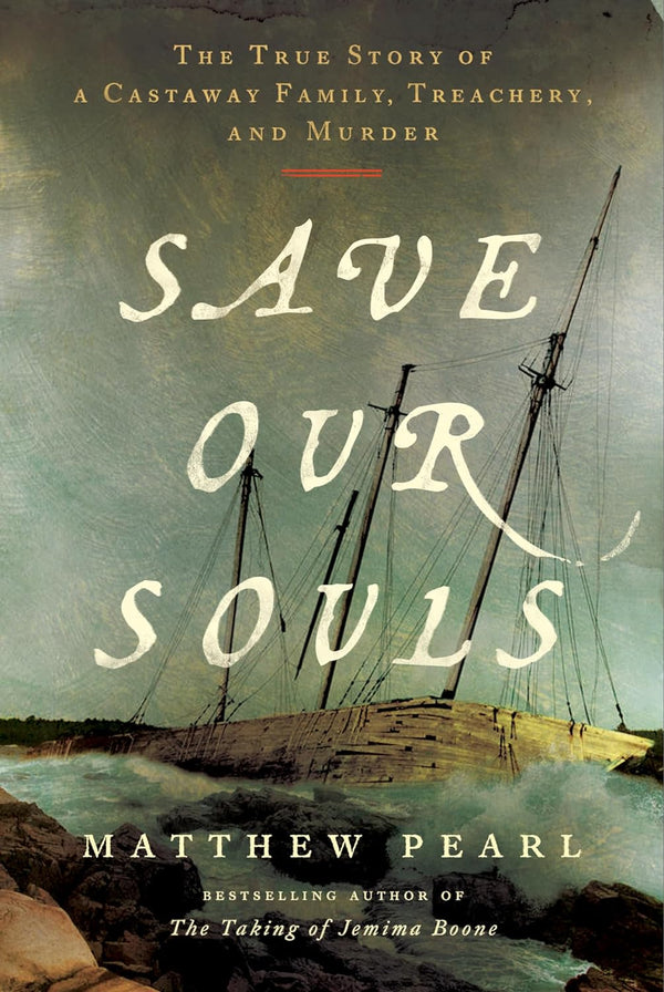 Save Our Souls by Matthew Pearl