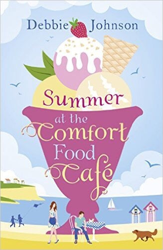 Summer at the Comfort Food Cafe by Debbie Johnson
