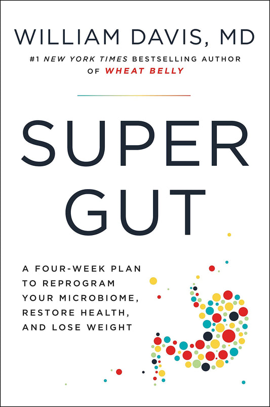 Super Gut by William Davis