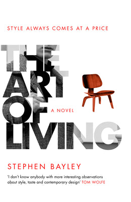 The Art of Living by Stephen Bayley