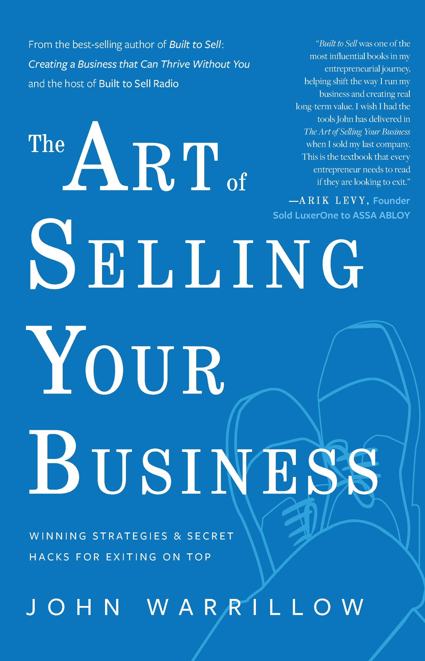 The Art of Selling Your Business by John Warrillow