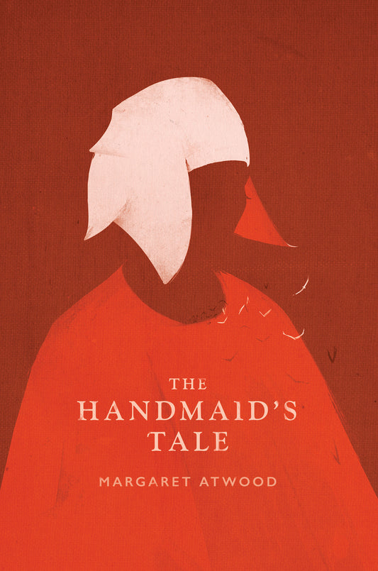The Handmaid’s Tale by Margaret Atwood