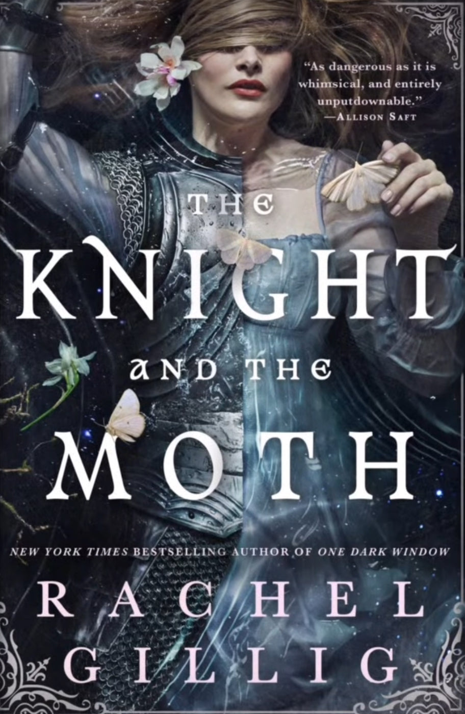 The Knight and the Moth by Rachel Gillig