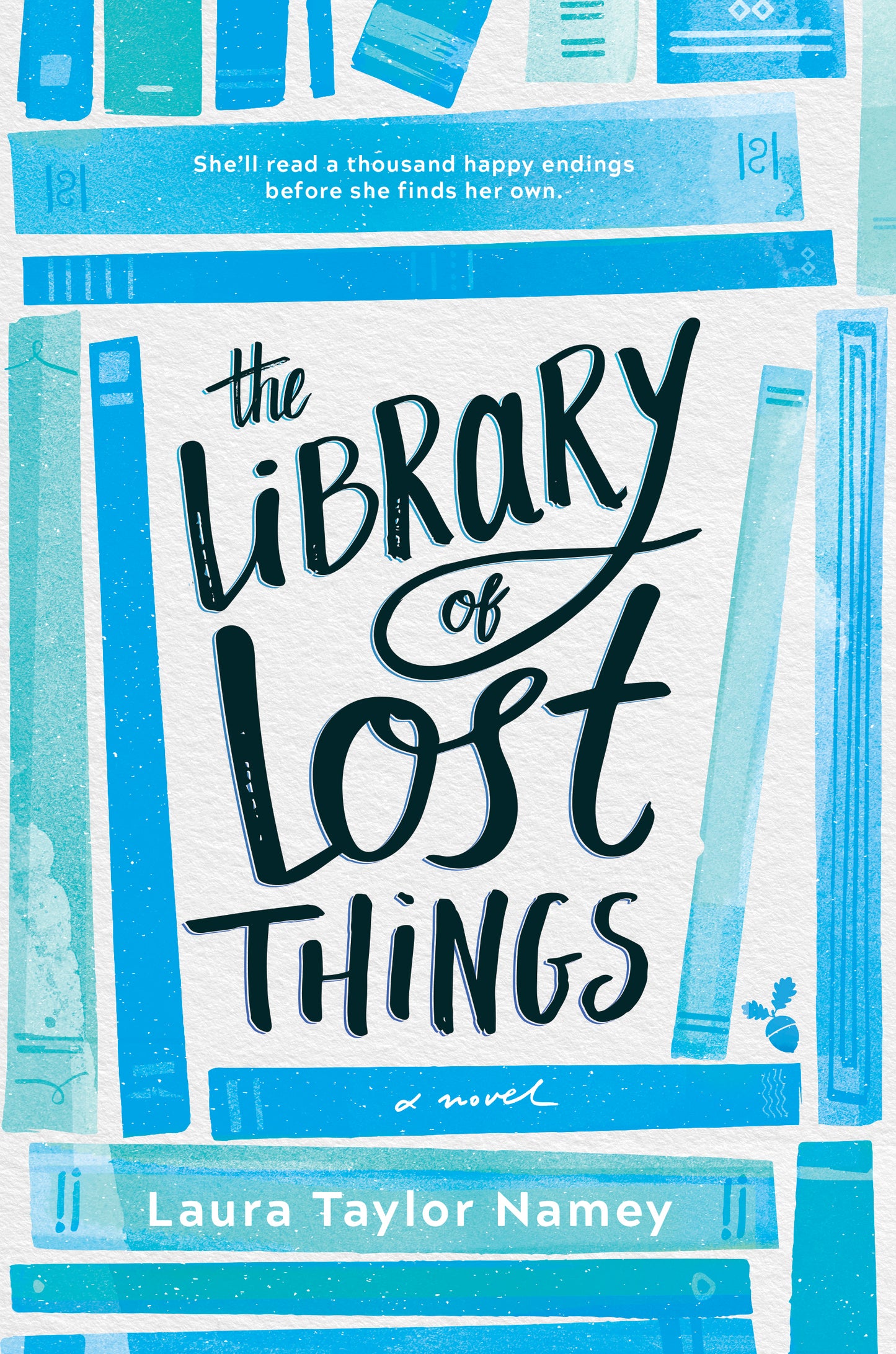 The Library of Lost Things by Laura Taylor Namey