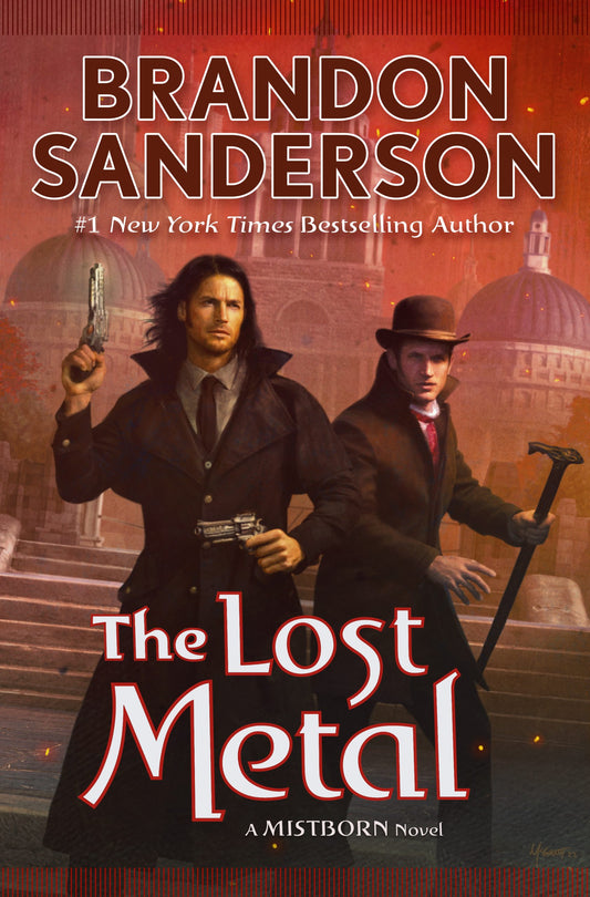 The Lost Metal (Mistborn, #7) by Brandon Sanderson