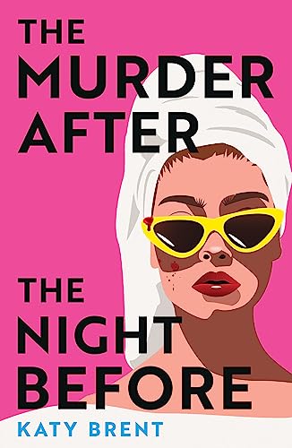 The Murder After the Night Before by Katy Brent