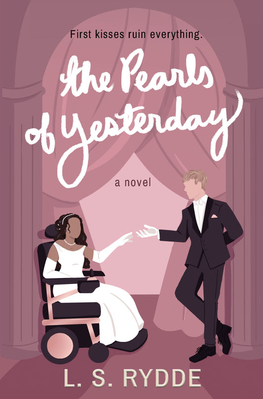 The Pearls of Yesterday by L.S. Rydde