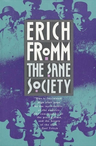 The Sane Society by Erich Fromm