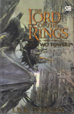 The Two Towers: Dua Menara by J.R.R. Tolkien