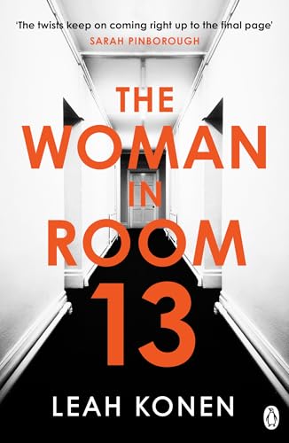 The Woman in Room 13 by Leah Konen
