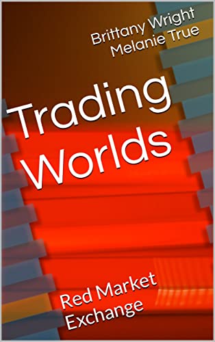 Red Market Exchange by Brittany Wright