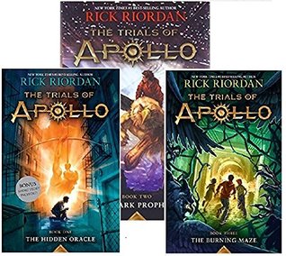 Trials of Apollo [3 Book set](The Hidden Oracle, The Dark Prophecy, The Burning Maze) by Rick Riordan