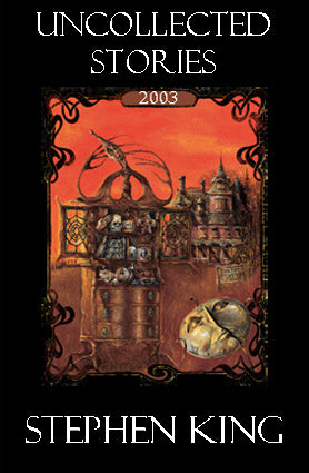 Uncollected Stories by Stephen King