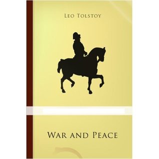 War and Peace by Leo Tolstoy